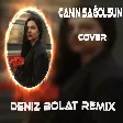 Deniz Bolat - Canın Sağolsun