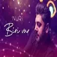 Nuri Serinlendirici - BIRI VAR (YUKLE)