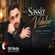 Şamil Vəliyev - Səssiz Vidalar