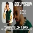 Bedo - Bekliyorum  ( Taner Yalçın & Emrehan Akçalı Remix )