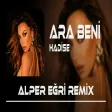 Delirdim Geceleri Düşünerek ( Alper Eğri Remix ) Hadise - Ara Beni