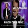 İbrahim Tatlıses - Senin Papucun Dama ( Furkan Demir Remix )