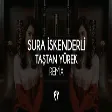 Sura İskenderli - Taştan Yürek ( Fatih Yılmaz REMİX )