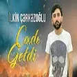 Ilkin Cerkezoglu - Cixdi Getdi (YUKLE)