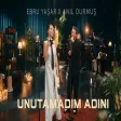 Ebru Yaşar X Anıl Durmuş - Unutamadım Adını (Akustik