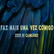 Zezé Di Camargo & Luciano - Faz Mais uma Vez Comigo