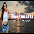 Elsen Pro - Orice Pana La Ea