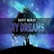 Hayit Murat - My dreams