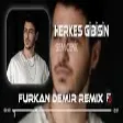 Semicenk - Herkes Gibisin ( Furkan Demir Remix )