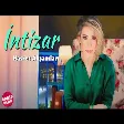 İntizar - Hasret Akşamlar