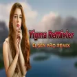 Yığma Elsen Pro Remixleri