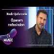 Nadir Qafarzadə - Öpərəm nəfəsindən