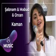 Şəbnəm Tovuzlu & Məbud Əhmədov & Orxan Lökbatanlı - Kaman