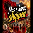Mos e harro shqipen 🇦🇱 Soul of Shqip