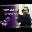 Niyam Salami & Eldəniz İsrailov - Oyna-oyna
