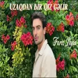 Fariz İlyas - Uzaqdan bir qız gəlir HİT