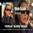 Hissettim Ama Konduramadım ( Ferhat Güneş Remix ) Ceren Sagu Yemin Olsun