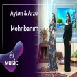 Aytən Məhərrəmova & Arzu Əliyeva - Mehribanım