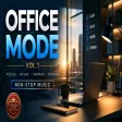 Office Mode Vol.1 - Non - Stop Chill Music