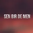 Kemale Gunesli Sen Bir De Men Yukle