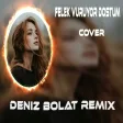 Deniz Bolat - Felek Vuruyor
