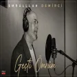 Emrullah Demirci - Geçti Ömrüm © Arda Müzik