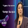 Yeganə Mürsəlova - Yaraşır bu qıza