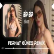 Güneş Teninde Güzel Bana Aşk Lazım ( Ferhat Güneş Remix ) Simge - Bip Bip
