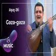 Aşıq Əli - Gəzə - gəzə