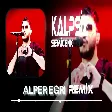 Semicenk - Kalpsiz (Alper Eğri Remix) Kalpsiz Nasıl Rahat Ediyor İçin