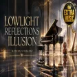 Modern Symphony - Lowlight Reflections Illusion (Instrumental)