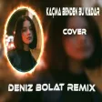 Deniz Bolat - Kaçma Benden