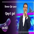 Rəvan Qarayev - Qayıt gəl
