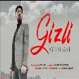 Aydin Sani - Gizli 2021(YUKLE)