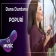 Dana Durdana - Popuri