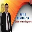 Natiq Mustafayev - Babali Menim Boynum (YUKLE)