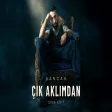 Sancak - Çık Aklımdan ( Edit