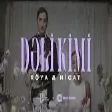 Röya & Nicat Rəhimov - Dəli Kimi (YUKLE)
