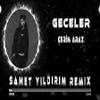 Kerim Araz - Geceler ( Samet Yıldırım Remix )