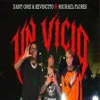 Dany Ome & Kevincito El 13 ft Michael Flores - Vicio