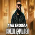 Ayaz Erdoğan - Gömdün Aşkınla Beni (AI)