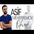 Asif Meherremov - Olmadi