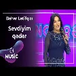 Bahar Lətifqızı - Sevdiyim qədər