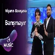 Nişanə Baxışova - Barışmayır