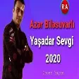 Azər Biləsuvarlı - Yaşadar Sevgi 2020