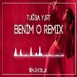 Tuğba Yurt - Benim O ( Onur Colak Remix )
