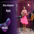 Ema Atapoor - Aşıq