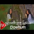 Gunel Mehemmedli & Leyla Hesenli - Dostum