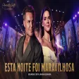Eduardo Costa, Maria Eduarda - Esta Noite Foi Maravilhosa Eduardo Costa do Velho Testamento