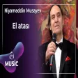 Niyaməddin Musayev - El atası